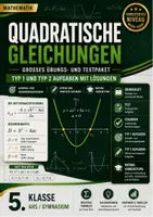 Vorschau - Arbeitsblätter - Quadratische Gleichungen Großes Übungs und Testpaket Aufgaben mit Lösungen Mathematik 5 Klasse AHS Gymnasium - Deckblatt