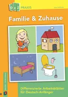 Vorschau - Arbeitsblätter - Familie & Zuhause: Differenzierte Arbeitsblätter für Deutsch-Anfänger - Deckblatt