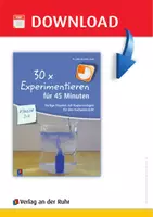 Vorschau - Stundenentwürfe - 30 x Experimentieren für 45 Minuten – Klasse 2-4: Fertige Stunden mit Kopiervorlagen für den Sachunterricht - Seite 1