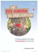 Vorschau - Spiele - Mit Kita-Kindern die Erde schützen: Praxisangebote für mehr Nachhaltigkeit in der Kita - Seite 1