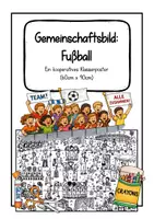 Vorschau - Mal- und Bastelvorlagen - Gemeinschaftsbild: Fußball - Ein kooperatives Klassenposter (60cm x 90xcm) - Deckblatt