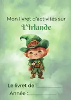 Aperçu - Feuilles d'exercices - L'Irlande - Livret d'activités - Page de couverture