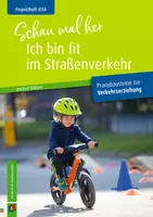 Vorschau - Spiele - Schau mal her, ich bin fit im Straßenverkehr: Praxisbausteine zur Verkehrserziehung - Deckblatt