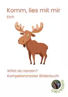 Vorschau - Unterrichtsreihen - Komm, lies mit mir_Elch_willst du tanzen_Kompetenzraster - Deckblatt