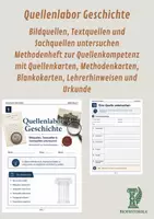 Vorschau - Stationenlernen - Quellenlabor Geschichte: Bildquellen, Textquellen und Sachquellen untersuchen Methodenheft zur Quellenkompetenz mit Quellenkarten, Methodenkarten, Blankokarten, Lehrerhinweisen und Urkunde - Deckblatt