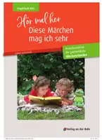 Vorschau - Spiele - Hör mal her, diese Märchen mag ich sehr: Praxisbausteine für ganzheitliche Märchenstunden - Seite 1