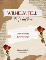 Vorschau - Klassenarbeiten - Klassenarbeit: Literarische Erörterung zu Wilhelm Tell - Deckblatt