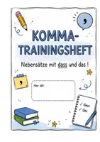 Vorschau - Arbeitsblätter - Komma- Trainingsheft 3. Nebensätze mit dass und das - Seite 1