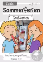 Vorschau - Mal- und Bastelvorlagen - Coole Sommerferien | Feriengruß mit Wassereis | Abschiedsgeschenk - Deckblatt