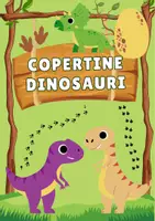 anteprima - Materiale di supporto/inclusione - copertine dei quaderni dinosauri MAESTRA PIERA - Pagina 1