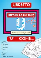 anteprima - Esercizi - LE VOCALI – LA LETTERA U – ARRICCHIMENTO LESSICALE - Pagina di copertina