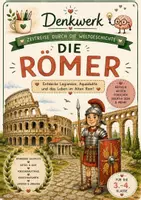Vorschau - Stundenentwürfe - Die Römer-Zeitreise durch die Weltgeschichte |Sachunterricht Klasse 3-4 | Altes Rom, Legionäre, Kolosseum, Lapbook & Urkunde - Deckblatt