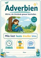 Vorschau - Arbeitsblätter - Adverbien erkennen, unterscheiden und sicher verwenden - Deckblatt