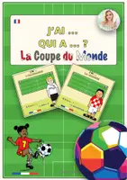 Vorschau - Spiele - J'ai qui a: La Coupe du Monde - Deckblatt