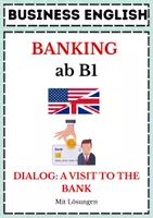 Vorschau - Arbeitsblätter - Business English: Banking: A Visit at the Bank (Dialog) - Deckblatt