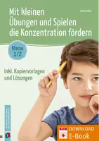 Vorschau - Arbeitsblätter - Mit kleinen Übungen und Spielen die Konzentration fördern – Klasse 1/2: Inkl. Kopiervorlagen und Lösungen - Deckblatt