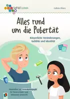 Vorschau - Stundenentwürfe - Alles rund um die Pubertät. Körperliche Veränderungen, Gefühle und Identität: Materialien zur Sexualpädagogik für Förderschulen und inklusiven Unterricht - Deckblatt