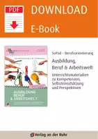 Vorschau - Arbeitsblätter - Berufsorientierung in der Förderschule – Ausbildung, Beruf und Arbeitswelt: Unterrichtsmaterialien zu Kompetenzen, Selbsteinschätzung und Perspektiven, Klasse 7-10 - Seite 1