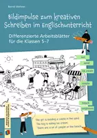 Vorschau - Arbeitsblätter - Bildimpulse zum kreativen Schreiben im Englischunterricht: Differenzierte Arbeitsblätter für die Klassen 5-7 - Deckblatt