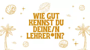 Vorschau - Arbeitsblätter - Fragen für die Abschlusstage: Wie gut kennst du deine/n Lehrer*in? - Deckblatt