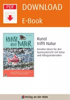 Vorschau - Lehrpläne/Lehrermaterial - Kunst trifft Natur: Kreative Ideen für den Kunstunterricht mit Natur- und Alltagsmaterialien - Seite 1