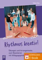 Vorschau - Stundenentwürfe - Bumm! Klack! Tsch! – Rhythmus kreativ!: Übungen und Arrangements zum Musizieren mit Alltagsgegenständen, inkl. Videos zur Veranschaulichung – aktualisierte Neuauflage - Deckblatt