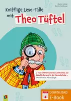 Vorschau - Stundenentwürfe - Knifflige Lese-Fälle mit Theo Tüftel: 2-fach differenzierte Lernkrimis zur Leseförderung in der Grundschule - aktualisierte Neuauflage - Deckblatt