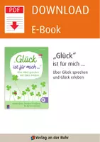 Vorschau - Stundenentwürfe - „Glück ist für mich …“ Über Glück sprechen und Glück erleben: Kleine Ideen, Stunden & Projekte für die Grundschule - Seite 1