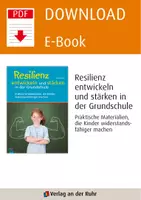 Vorschau - Stundenentwürfe - Resilienz entwickeln und stärken in der Grundschule: Praktische Materialien, die Kinder widerstandsfähiger machen - Seite 1