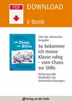 Vorschau - Spiele - So bekomme ich meine Klasse ruhig - vom Chaos zur Stille: Wirkungsvolle Methoden bei Unterrichtsstörungen - Seite 1