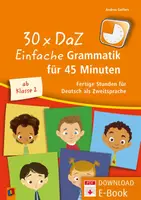 Vorschau - Stundenentwürfe - 30 x DaZ: Einfache Grammatik für 45 Minuten: Fertige Stunden für Deutsch als Zweitsprache - Deckblatt