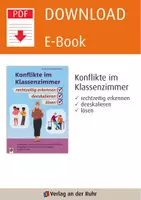 Vorschau - Lehrpläne/Lehrermaterial - Konflikte im Klassenzimmer rechtzeitig erkennen, deeskalieren, lösen: Strategien zum konstruktiven und effektiven Umgang mit Auseinandersetzungen in der Schule – vollständig überabeitete und aktualisierte Neuauflage - Seite 1