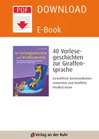 Vorschau - Text - 40 Vorlesegeschichten zur Giraffensprache, ab 6 Jahre: Gewaltfreie Kommunikation anwenden und Konflikte friedlich lösen - Seite 1