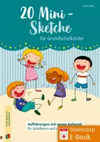 Vorschau - Lehrpläne/Lehrermaterial - 20 Mini-Sketche für Grundschulkinder: Aufführungen mit wenig Aufwand für Schulfeiern und zwischendurch Klasse 1-4 - Deckblatt
