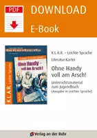 Vorschau - Arbeitsblätter - Ohne Handy voll am Arsch: Unterrichtsmaterial zum Jugendbuch (Ausgabe in leichter Sprache) - Deckblatt