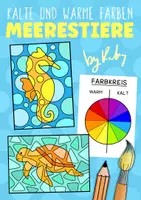 Vorschau - Stundenentwürfe - Warme & Kalte Farben Meerestiere - Farbenlehre im Sommer - Deckblatt