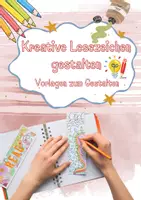 Vorschau - Mal- und Bastelvorlagen - Kreative Lesezeichen: Vorlagen zum Ausmalen & Ausschneiden - Deckblatt