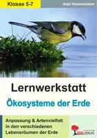 Vorschau - Unterrichtsreihen - Lernwerkstatt Ökosysteme der Erde | Biologie Sekundarstufe I Klasse 5–7 | Anpassung, Artenvielfalt, Savanne, Polarregion, Wüste, Regenwald, Wasser | Wissenstest, Arbeitsblätter, Kopiervorlagen mit Lösungen - Deckblatt