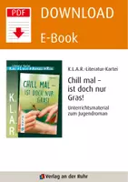Vorschau - Arbeitsblätter - Chill mal – ist doch nur Gras!: Unterrichtsmaterial zum Jugendroman - Seite 1