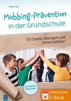 Vorschau - Arbeitsblätter - Mobbing-Prävention in der Grundschule, aktualisierte Neuauflage: 120 Spiele, Übungen und Arbeitsblätter, mit editierbaren Kopiervorlagen im Download - Deckblatt