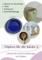 Vorschau - Mal- und Bastelvorlagen - Anleitung Töpfern für die Küche 2: Teller, Becher, Eierkarton, Kochlöffelhalter - Seite 2
