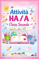 anteprima - Esercizi - HA o A? ESERCIZI ILLUSTRATI PER LA CLASSE SECONDA - Pagina di copertina