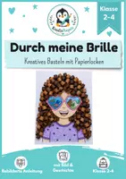 Vorschau - Unterrichtsreihen - Durch meine Brille – Kreatives Selbstporträt mit Papierlocken für den Kunstunterricht Grundschule Klasse 2-4 - Deckblatt