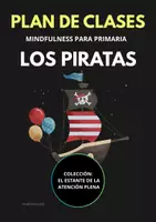 Vista previa - Hojas de trabajo - Mindfulness Pirata | Plan de Clases y Actividades Temáticas para Primaria (6-12 años) - Portada