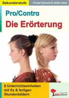 Vorschau - Stundenentwürfe - Pro/Contra – Die Erörterung | Aufsatz, Argumentation, dialektische Erörterung, Standpunkt, Stundenbilder, Schreibkompetenz | Deutsch Sekundarstufe I Klasse 5-10 Lösungen - Deckblatt