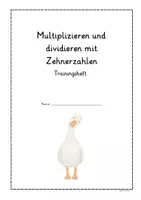 Vorschau - Arbeitsblätter - Multiplizieren/ Dividieren mit 10er Zahlen (3. Klasse) - Deckblatt