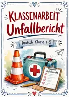 Vorschau - Test - Klassenarbeit Unfallbericht inkl. Bewertungsschema - Deckblatt