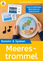 Vorschau - Mal- und Bastelvorlagen - Meerestrommel (Ocean Drum) basteln & spielen – Musik, Klanggeschichte und Wahrnehmung im Sommer - Deckblatt