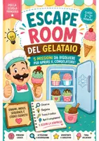 anteprima - Esercizi - Escape Room Del Gelataio! 5 Missioni Divertenti Per L'Estate - Pagina di copertina