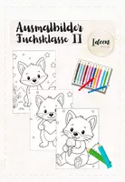 Vorschau - Arbeitsblätter - Fuchsklasse Ausmalbilder II - Deckblatt